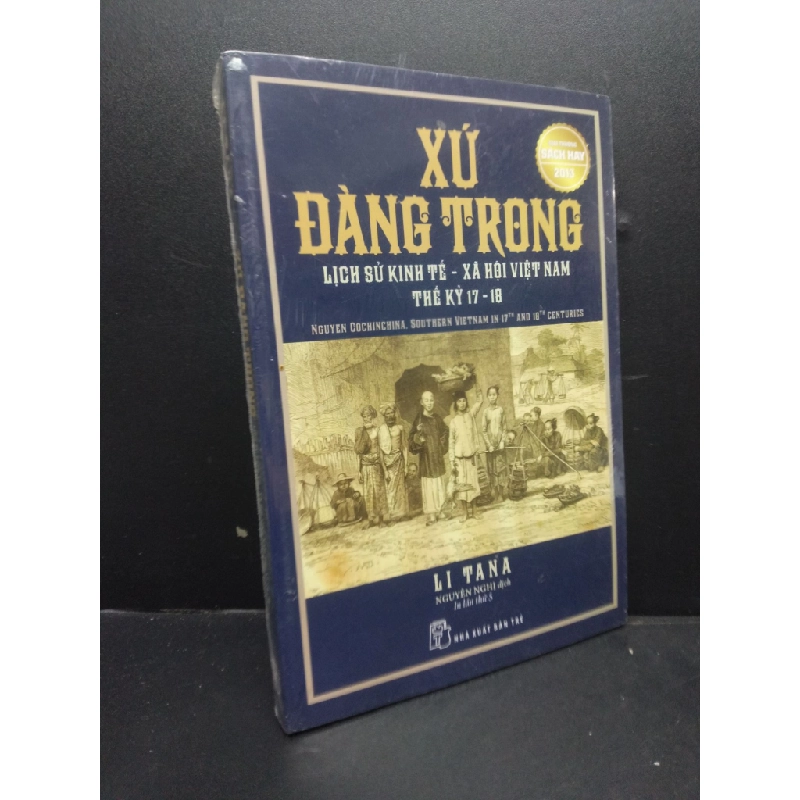Xứ Đàng Trong lịch sử kinh tế - xã hội Việt Nam thế kỉ 17 - 18,  Li Tana, mới 100% SBMQ7-0106 356476