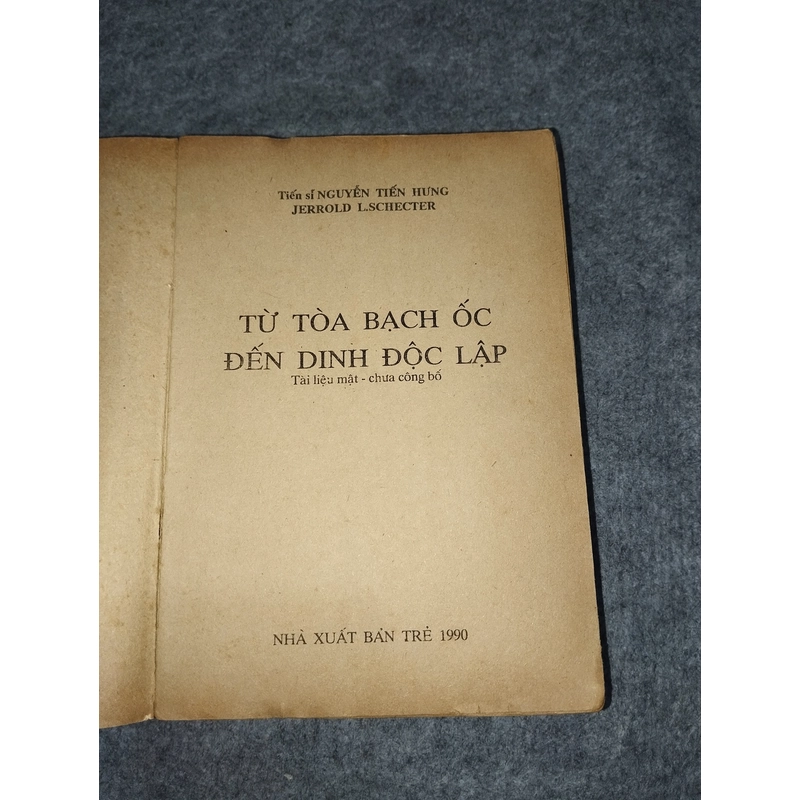 TỪ TÒA BẠCH ỐC ĐẾN DINH ĐỘC LẬP (TỐI MẬT) 517647