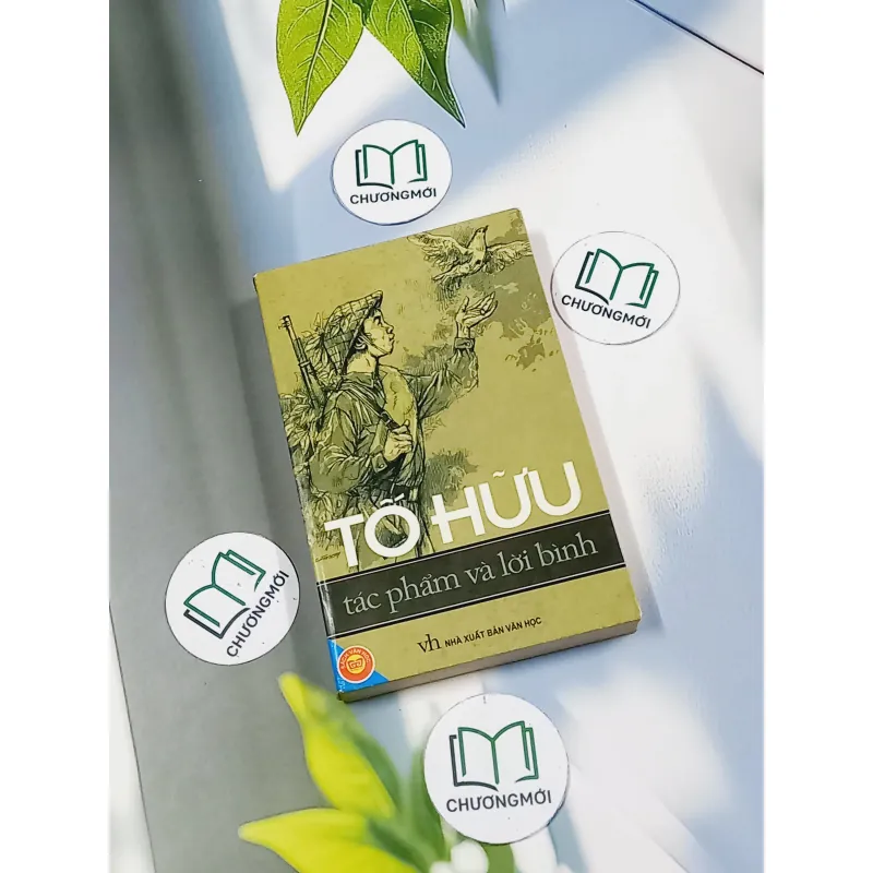 Tố Hữu Tác phẩm và lời bình - Tố Hữu 698597