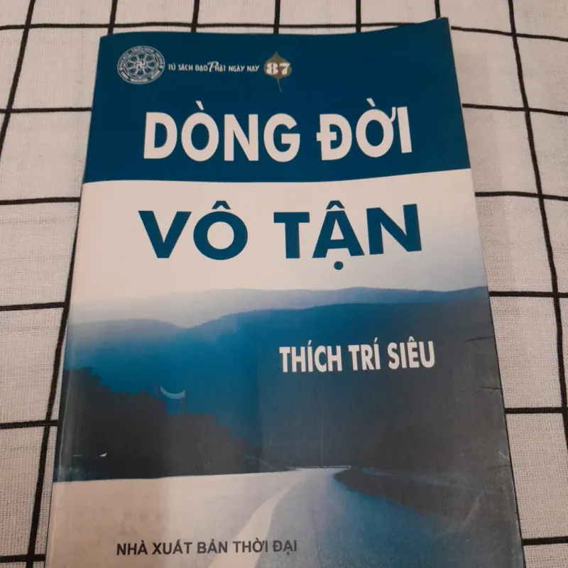 Dòng đời vô tận. Biên soạn HT Thích Trí Siêu. 779589