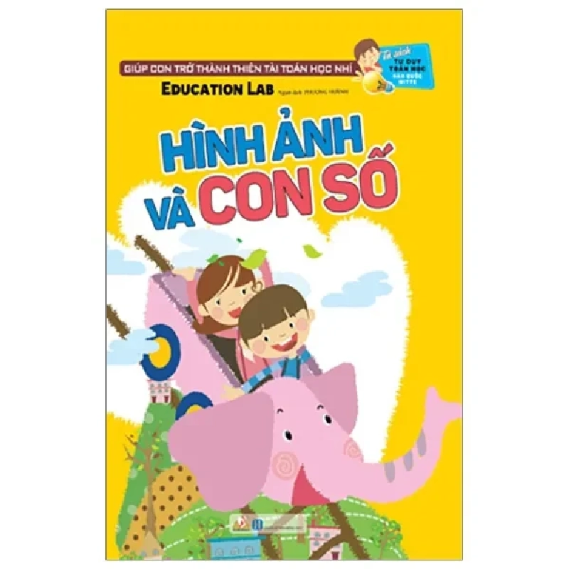 Tư Duy Toán Học Hàn Quốc - Hình Ảnh Và Con Số (2019) - Education Lab 741759