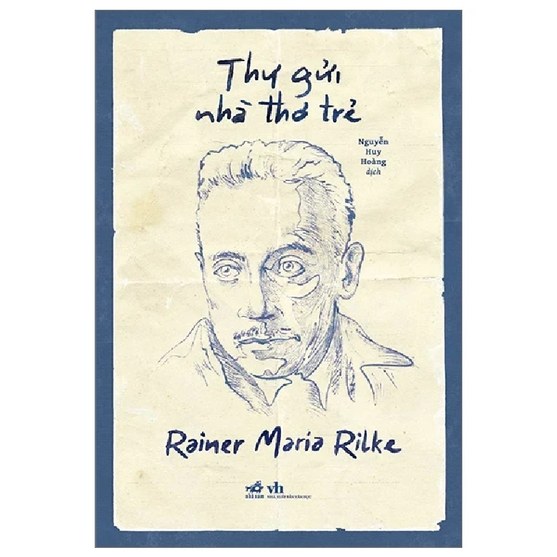 Thư Gửi Nhà Thơ Trẻ - Rainer Maria Rilke (Mới 100%) Tác phẩm kinh điển, Nhã Nam - SÁCH ĐẠI HỌC 485290