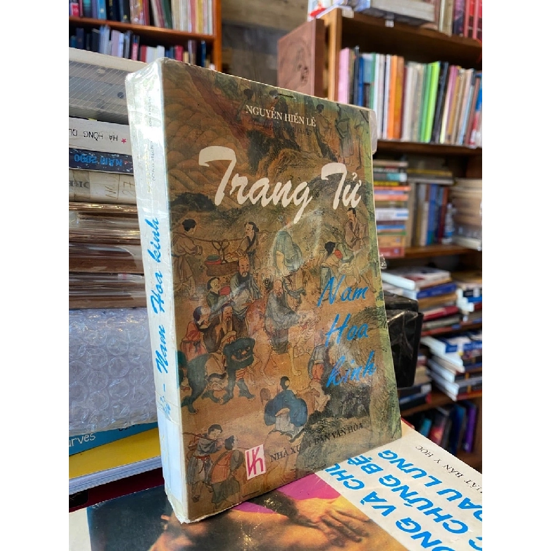 Trang Tử Nam Hoa Kinh - Nguyễn Hiến Lê (Chú dịch và giới thiệu) 305721