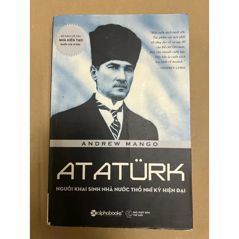 ATATURK Người khai sinh nhà nước Thổ Nhĩ Kỳ Hiện Đại 1022668