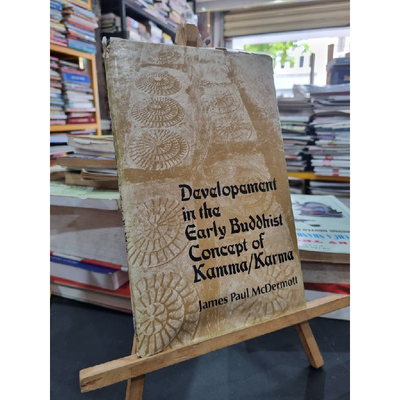 DEVELOPMENTT IN THE EARLY BUDDHIST CONCEPT OF KAMMA/ KARMA - James Paul McDermott 148117