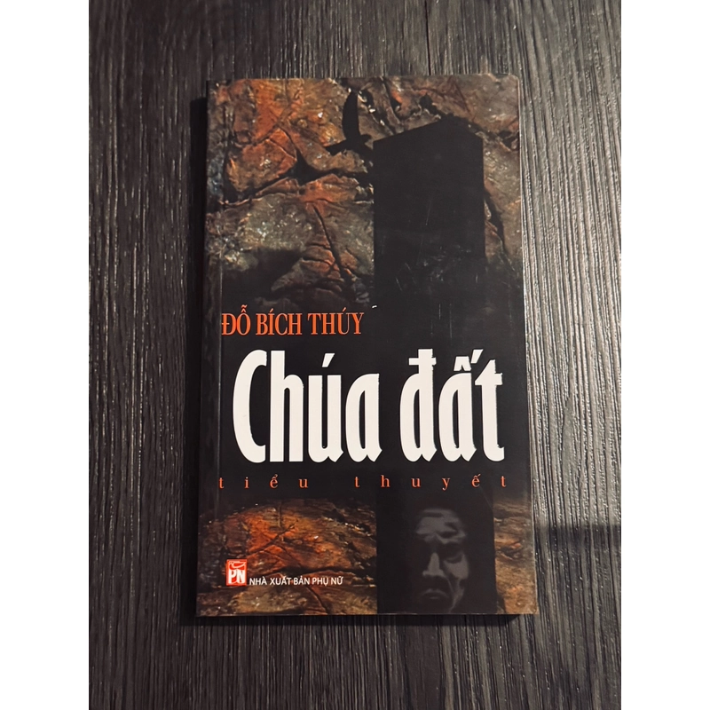 Chúa đất - Đỗ Bích Thuý 479093