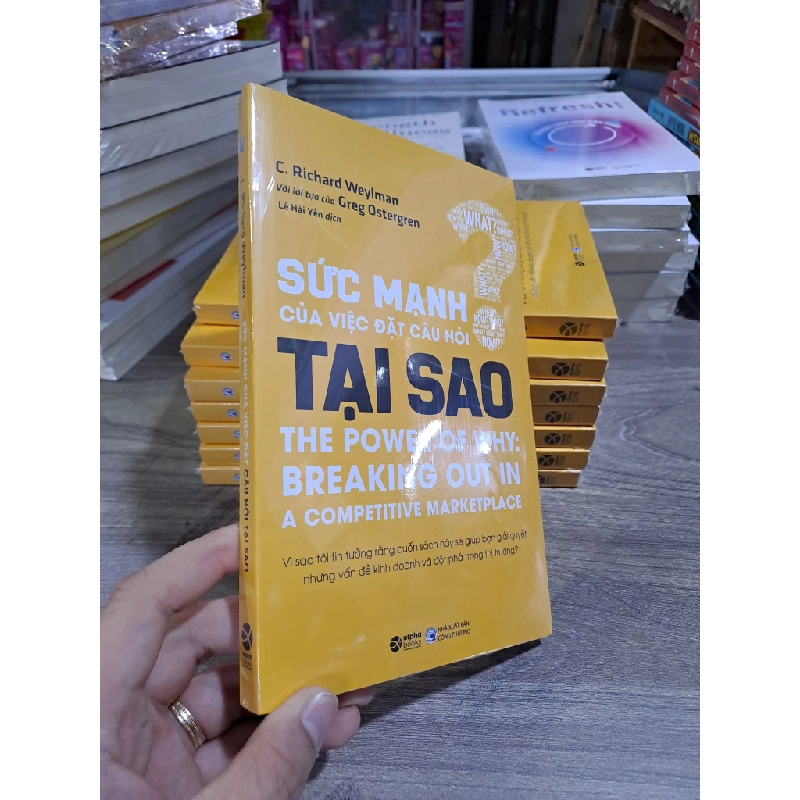 Sức mạnh của việc đặt câu hỏi tại sao mới 100% HCM1502 365066