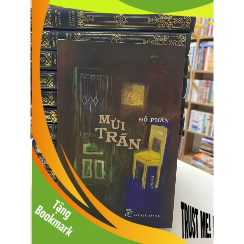 (TẶNG BOOKMARK) Mùi Trần- Đỗ Phấn Sách văn học RBK0302 948211