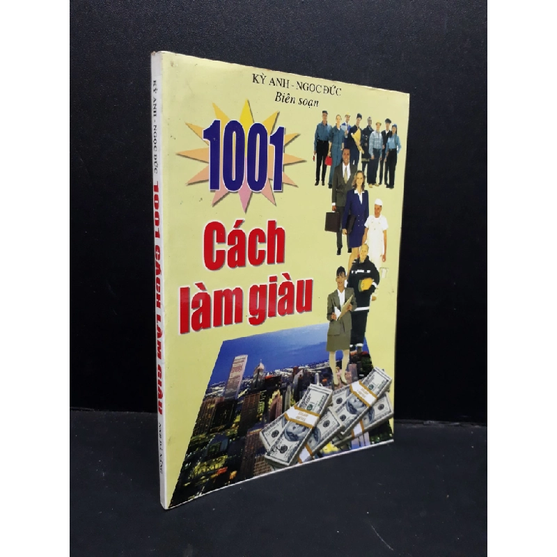 1001 cách làm giàu mới 80% bẩn bìa, ố 2008 HCM1410 Kỳ Anh - Ngọc Đức MARKETING KINH DOANH 340158