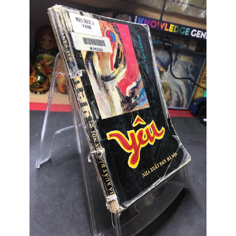 [Sách Cũ SCGR] Yêu 1993 mới 50% ố bẩn Mạc Văn Chung HPB0906 SÁCH VĂN HỌC 675859