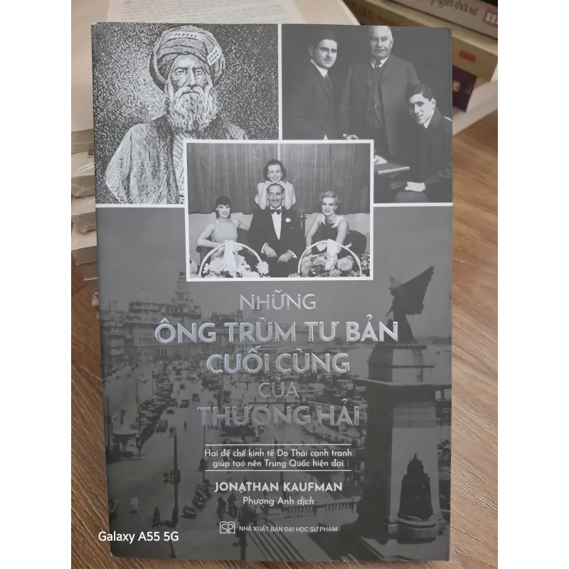 Những ông trùm tư bản cuối cùng của Thượng Hải - Jonathan Kaufman 693921