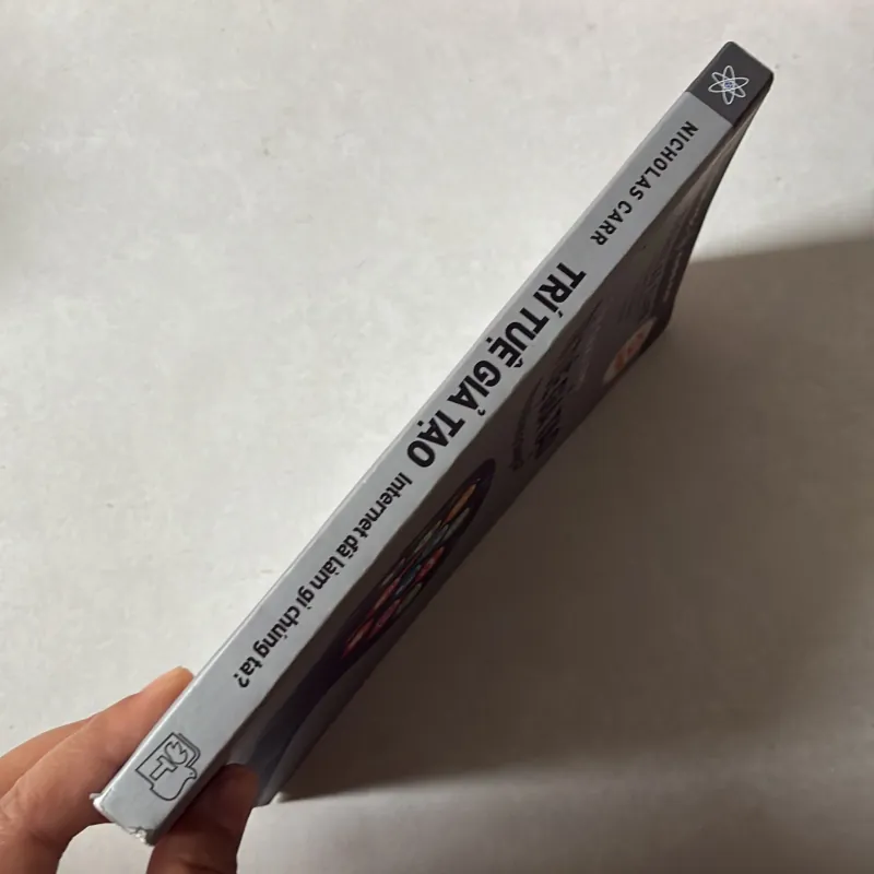 Trí tuệ giả tạo: internet đã làm gì chúng ta? - Nicholas Carr 756688