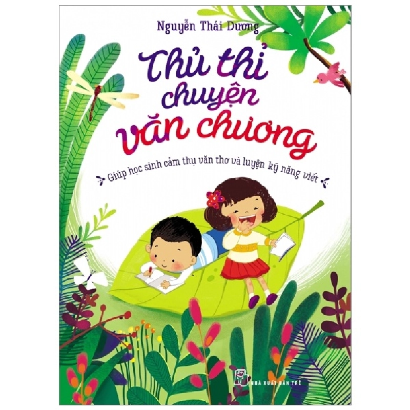 Thủ thỉ chuyện văn chương - Nguyễn Thái Dương 0 New 100% HCM.PO 347949