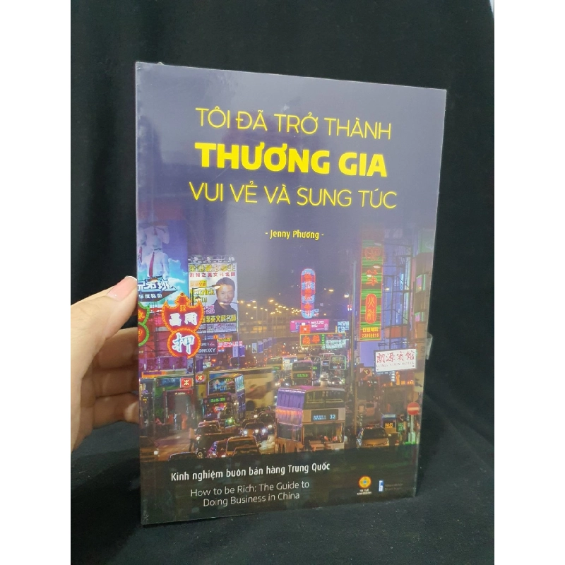 Tôi đã trở thành thương gia vui vẻ và sung túc mới 100% -HCM205 Jenny Phuong SÁCH KỸ NĂNG 914643
