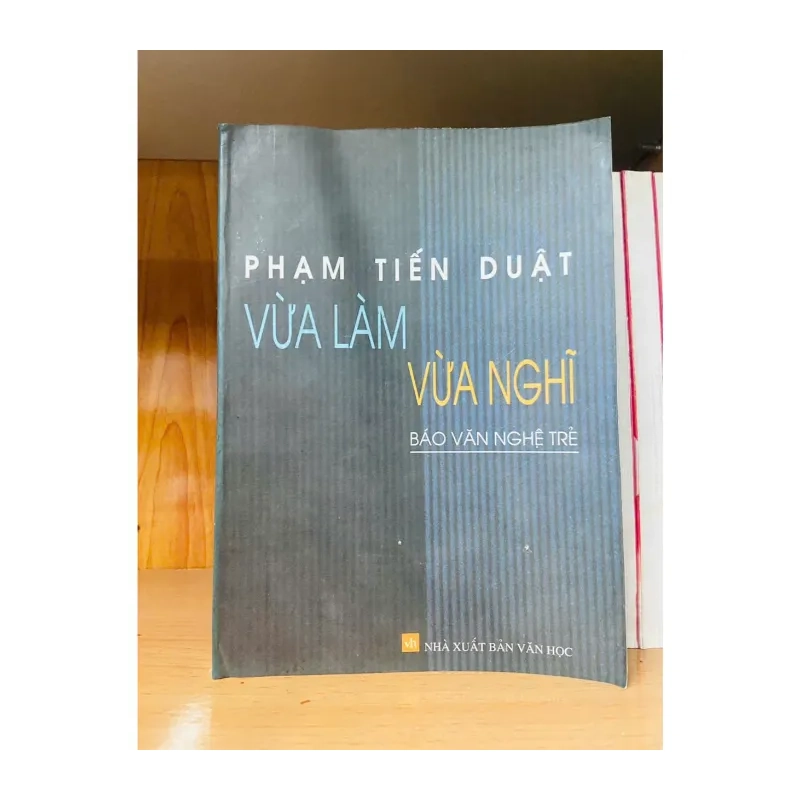 Vừa làm vừa nghĩ - VĂN HỌC - VAVO2011-52 989278