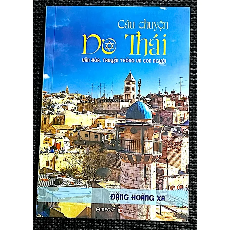 Câu chuyện DO THÁI - Văn hóa, truyền thống và con người 995884