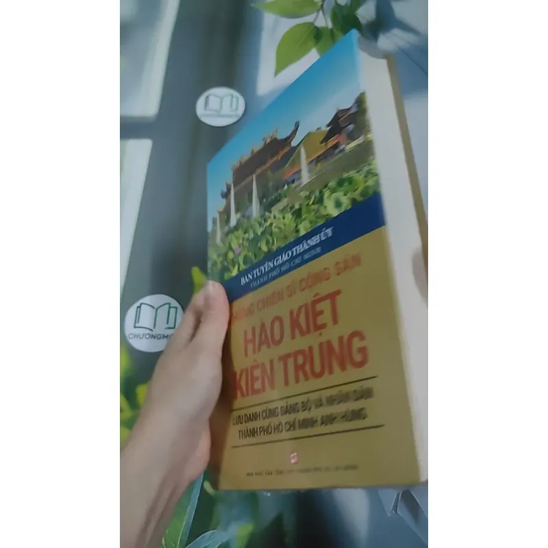 [MIỄN PHÍ BỌC SÁCH] [SEAL] Những Chiến Sĩ Cộng Sản Hào Kiệt, Kiên Trung 990521