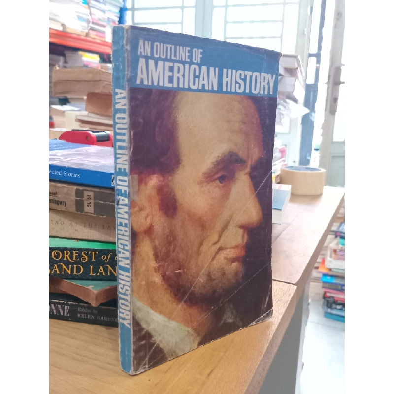 An Outline of American History 522433