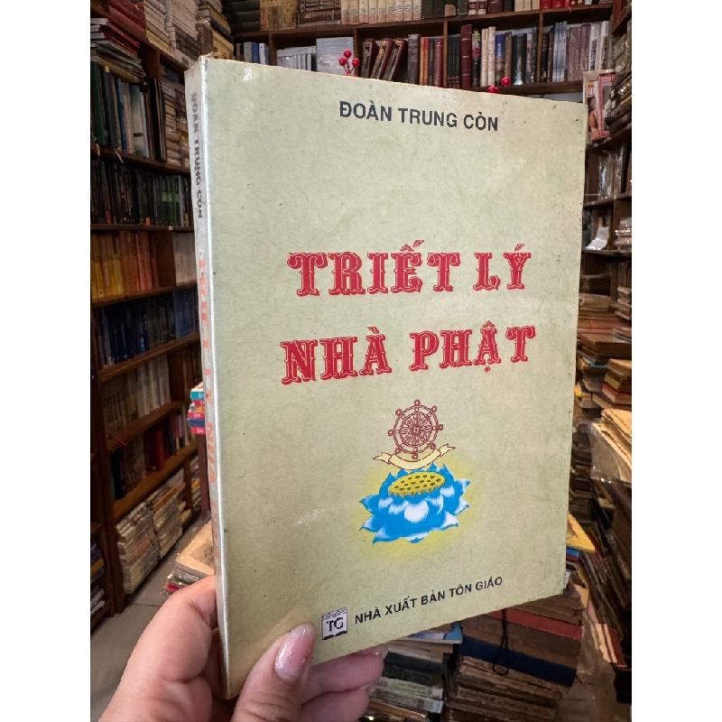 Triết lý nhà Phật - Đoàn Trung Còn 146808