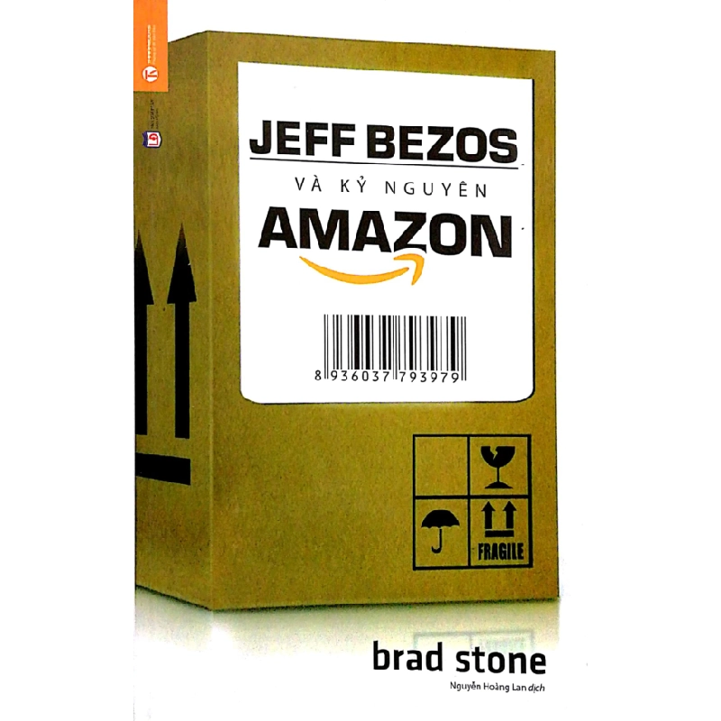 ​Jeff Bezos Và Kỷ Nguyên Amazon - Brad Stone ASB.PO Oreka Blogmeo 230225 395139