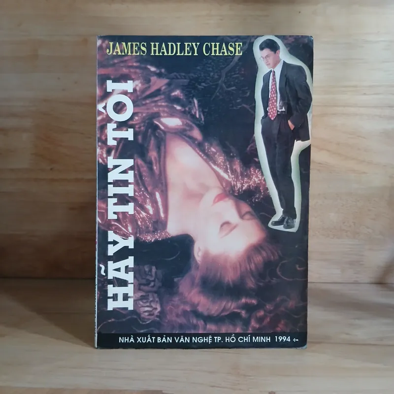 Tiểu Thuyết Trinh Thám ▪︎ Hãy Tin Tôi (Bộ 2 Tập) - James Hadley Chase 592943