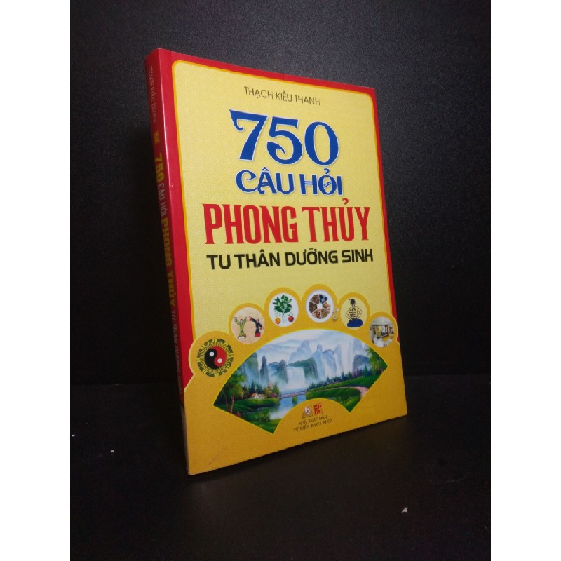 750 câu hỏi phong thủy tu thân dưỡng sinh 2013 Thạch Kiều Thanh HCM2609 33867