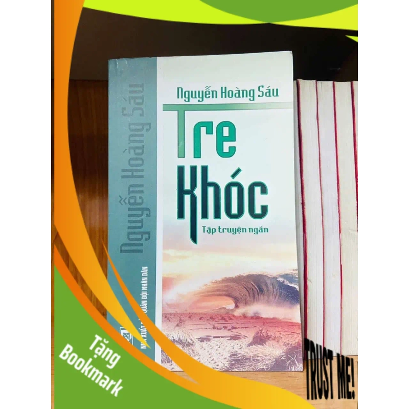 (TẶNG BOOKMARK) Tre khóc - Nguyễn Hoàng Sáu - VĂN HỌC - Văn võ - RBK3110-101 954494