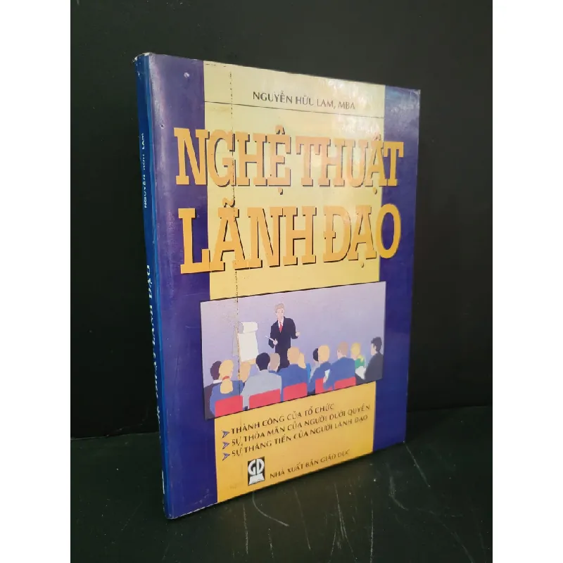 [Sách Cũ SCGR] Nghệ thuật lãnh đạo mới 80% bẩn bìa, ố vàng, tróc gáy, bung bìa nhẹ, có chữ ký 1997 Nguyễn Hữu Lam, MBA HCM3004 GIÁO TRÌNH, CHUYÊN MÔN 679941