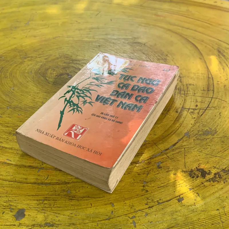 TỤC NGỮ CA DAO DÂN CA VIỆT NAM - VŨ NGỌC PHAN 1022458