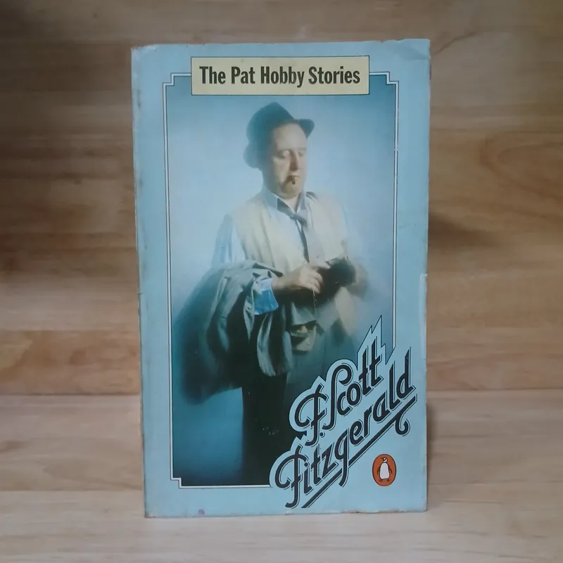 The Pat Hobby Stories - F. Scott Fitzgerald 711749