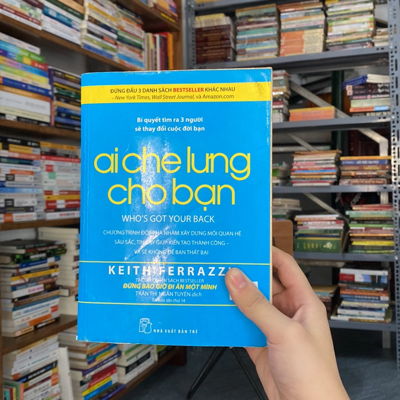 Ai che lưng cho bạn (who's got your back)-Keith Ferrazzi 529348