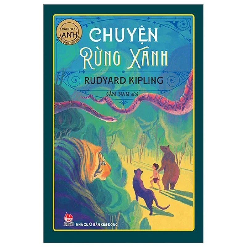 Văn Học Anh - Tác Phẩm Chọn Lọc - Chuyện Rừng Xanh - Rudyard Kipling 297533