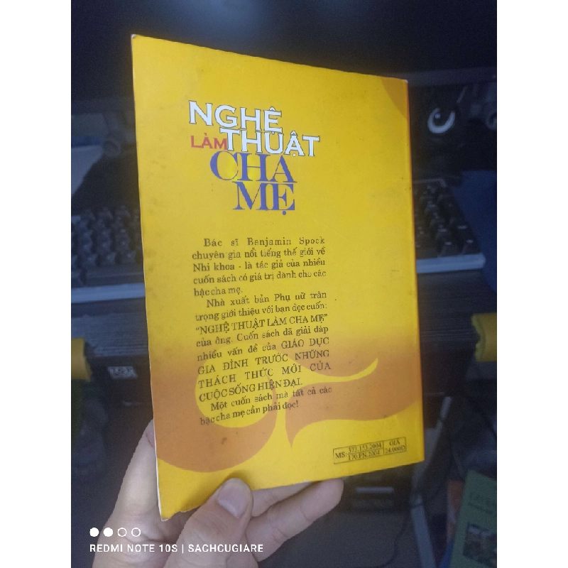 Nghệ Thuật Làm Cha Mẹ - Benjamin Spock 2004 mới 80% ố Sách làm cha mẹ HCM.TN2802 930643