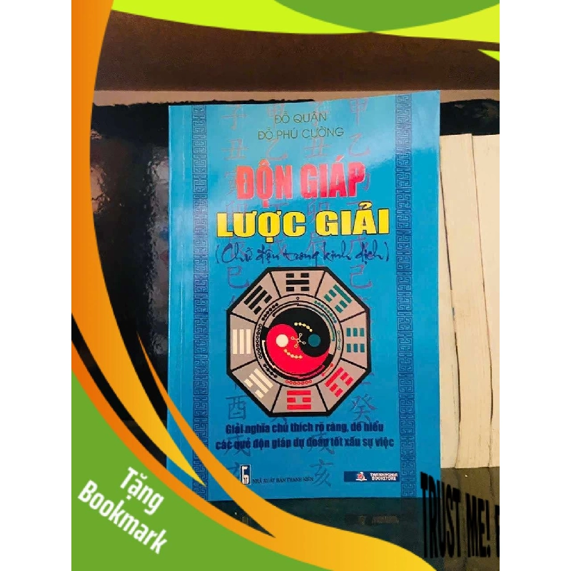 (TẶNG BOOKMARK) Độn Giáp lược giải - Đỗ Quân, Đỗ Phú Cường LỊCH SỬ - CHÍNH TRỊ - TRIẾT HỌC RBK0810 943409