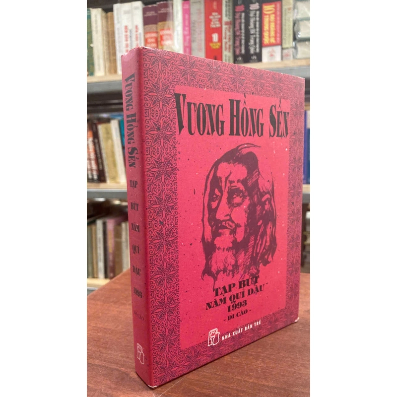 TẠP BÚT NĂM QUÝ DẬU 1993 - DI CẢO - VƯƠNG HỒNG SẾN 443327