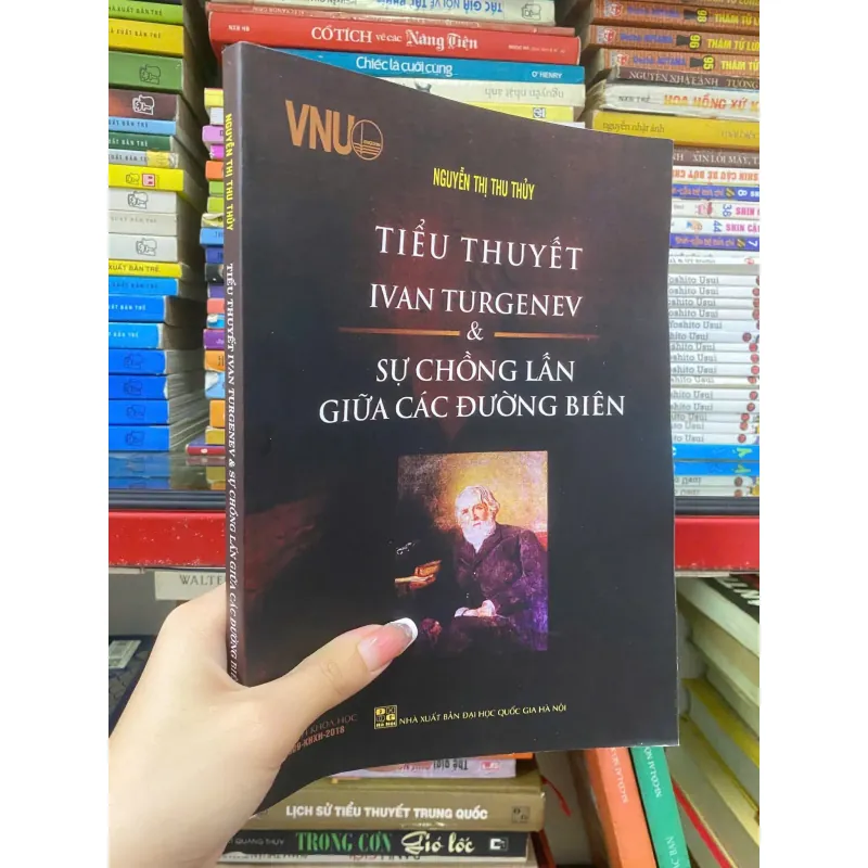 TIỂU THUYẾT IVAN TURGENEV SỰ CHỒNG LẤN GIỮA CÁC ĐƯỜNG BIÊN  - NGUYỄN THỊ THU THUỶ  748741
