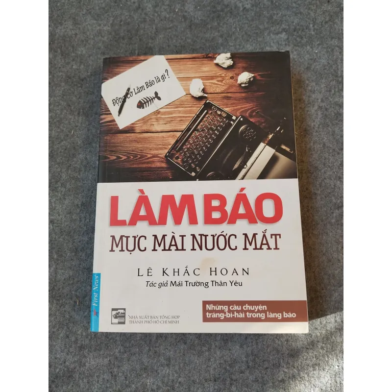 LÀM BÁO MỰC MÀI NƯỚC MẮT 717958