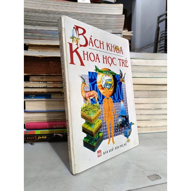 Bách khoa khoa học trẻ - Thục Anh (biên dịch) 1024591