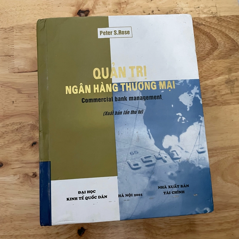 II Sách Kinh Tế: Quản Trị Ngân Hàng Thương Mại - Peter S. Rose - 2001 (Bản bìa cứng) 472384