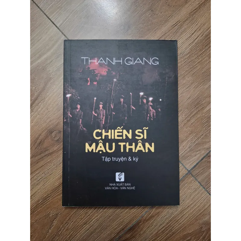 Chiến sĩ Mậu Thân - Thanh Giang - Tập truyện & ký 779932