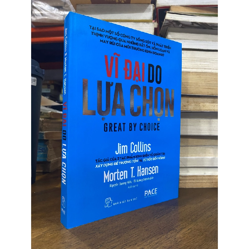 Vĩ Đại Do Lựa Chọn - Great By Choice -  Jim Collins 126333