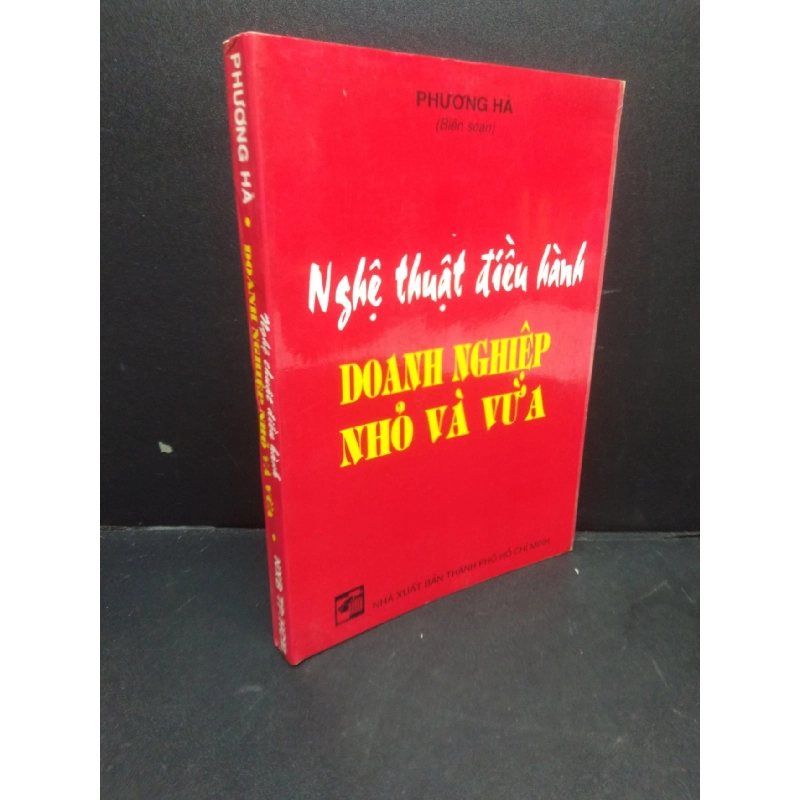 Nghệ thuật điều hành doanh nghiệp nhỏ và thường Phương Hà 1996 mới 80% ố vàng HCM0106 quản trị 914481