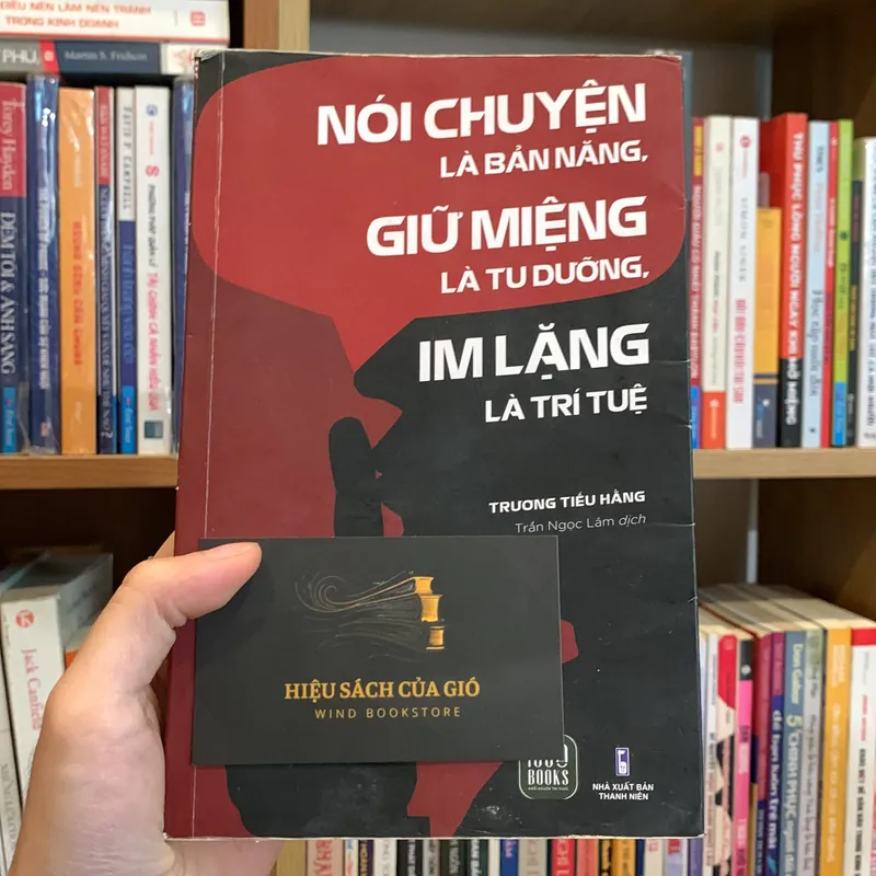 Nói chuyện là bản năng. Giữ miệng là tu dưỡng. Im lặng là trí tuệ - Trương Tiếu Hằng 708690