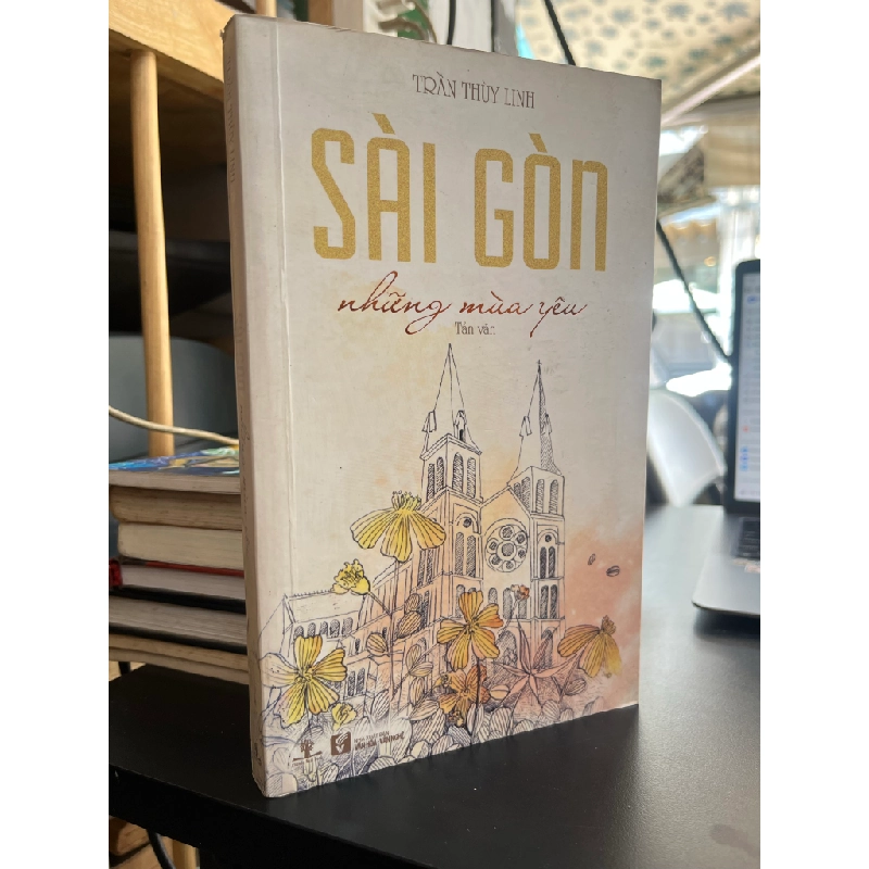 Sài Gòn những mùa yêu - Trần Thuỳ Linh 477628