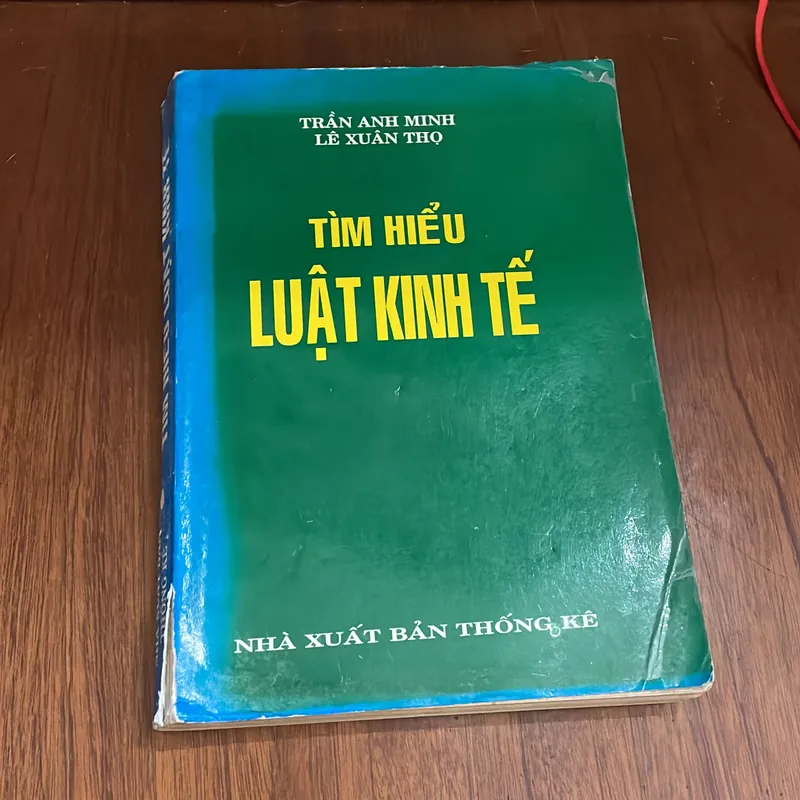 II Sách Kinh Tế: Tìm Hiểu Luật Kinh Tế - Trần Anh Minh, Lê Xuân Thọ - 1995 564784