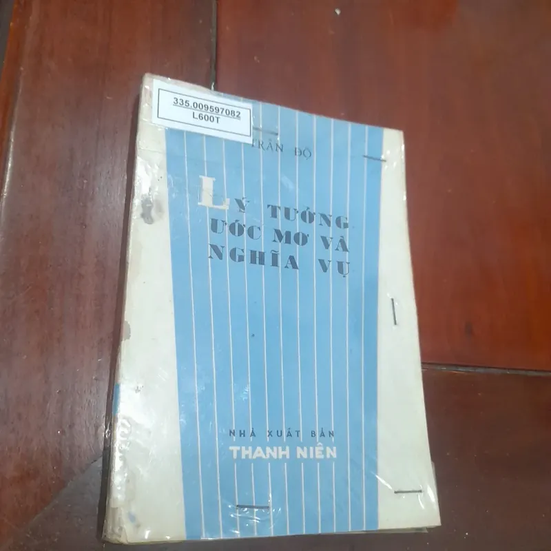 TRẦN ĐỘ - Lý tưởng, Ước mơ và Nghĩa vụ 712452