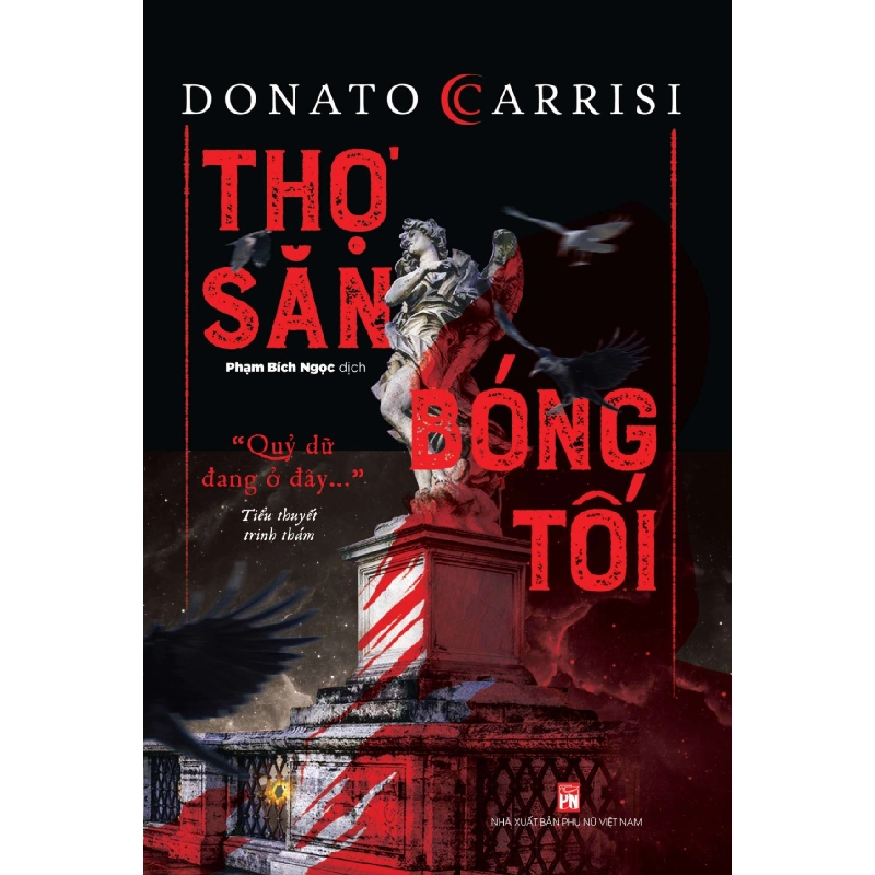 Thợ săn bóng tối - Donato Carrisi - 2020 - Văn Học 704490