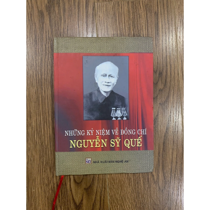 Những kỷ niệm về đồng chí Nguyễn Sỹ Quế 224205