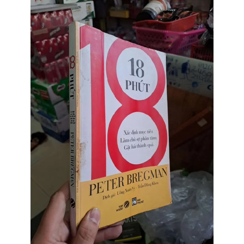 [Sách Cũ SCGR] 18 phút xác định mục tiêu làm chủ sự phân tâm gặt hái thành quả - Peter Bregman KỸ NĂNG HCM0910 687005