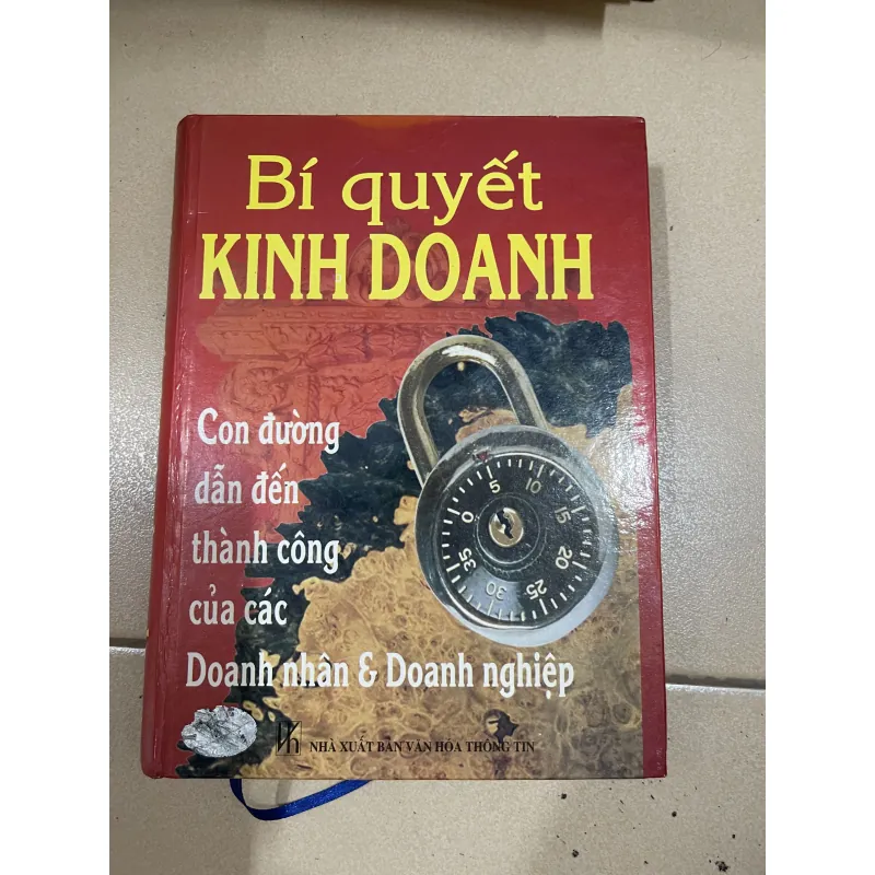 Bí Quyết Kinh Doanh - Con Đường Dẫn Đến Thành Công Của Các Doanh Nhân & Doanh Nghiệp (c43) 999426